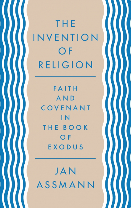THE INVENTION OF RELIGION