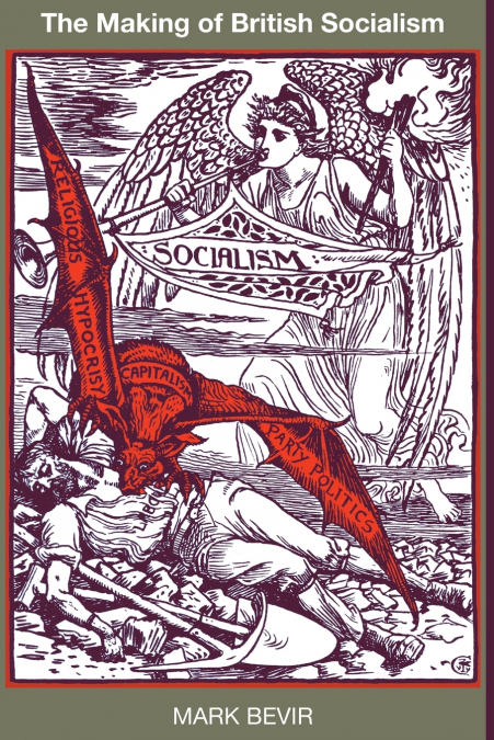 THE MAKING OF BRITISH SOCIALISM
