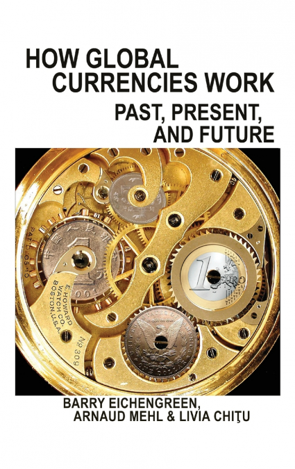 HOW GLOBAL CURRENCIES WORK