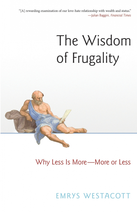 THE WISDOM OF FRUGALITY