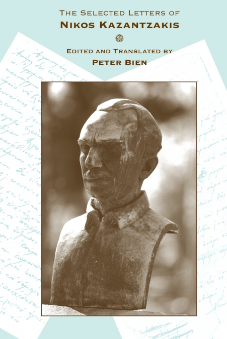 THE SELECTED LETTERS OF NIKOS KAZANTZAKIS