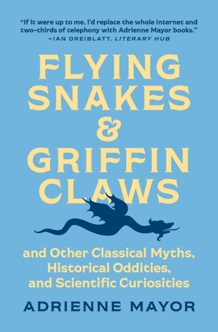 FLYING SNAKES AND GRIFFIN CLAWS