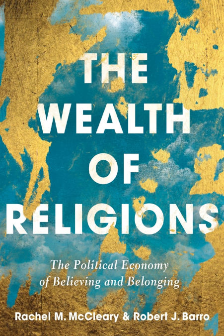 THE WEALTH OF RELIGIONS