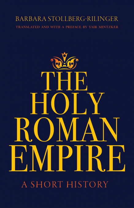 THE HOLY ROMAN EMPIRE