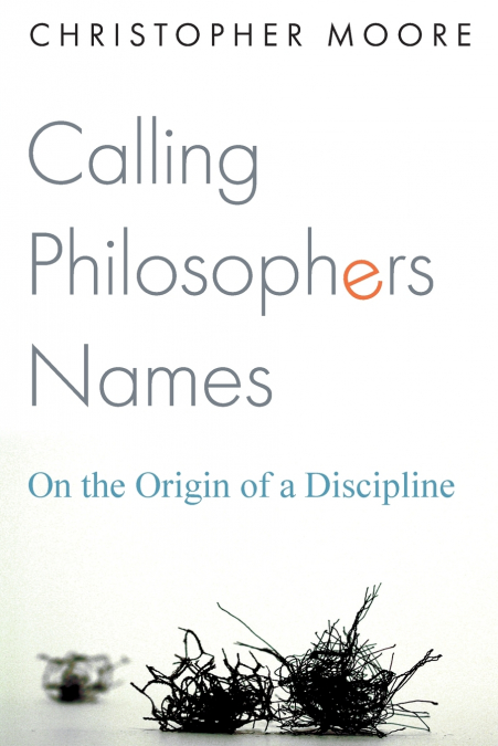 CALLING PHILOSOPHERS NAMES