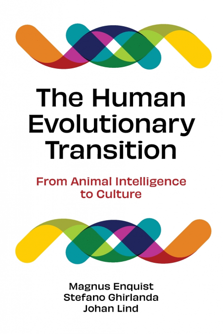 THE HUMAN EVOLUTIONARY TRANSITION