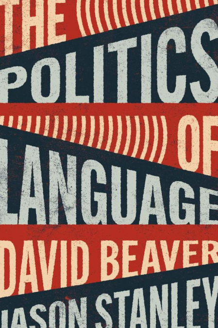 THE POLITICS OF LANGUAGE