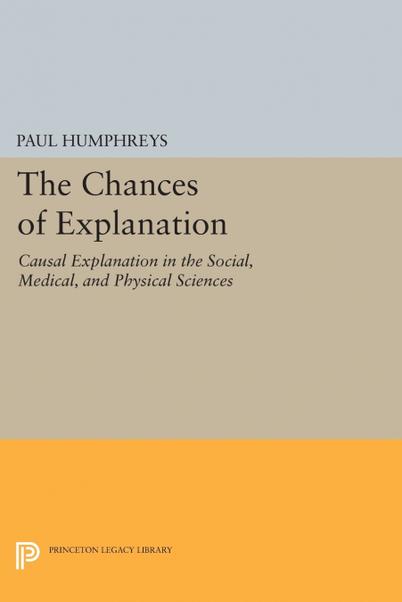 THE CHANCES OF EXPLANATION