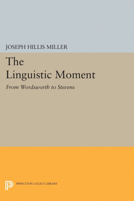 THE LINGUISTIC MOMENT
