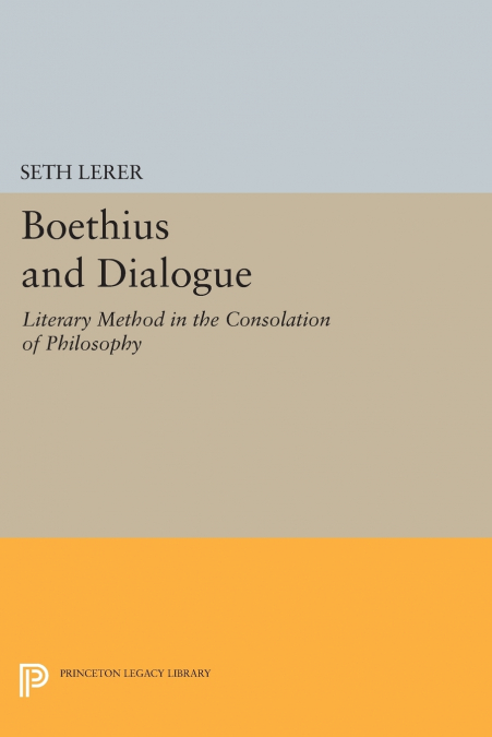 BOETHIUS AND DIALOGUE