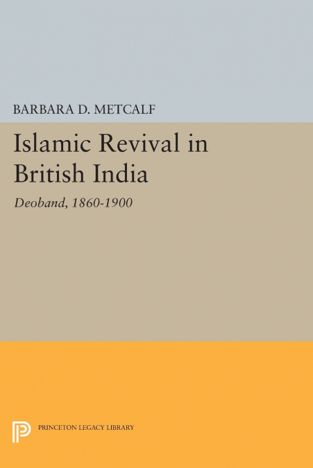 ISLAMIC REVIVAL IN BRITISH INDIA