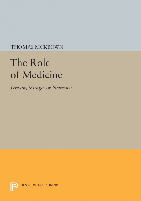 THE ROLE OF MEDICINE