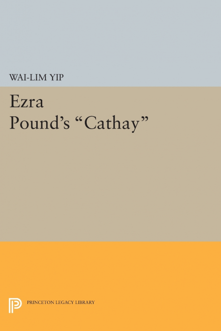 EZRA POUND?S CATHAY