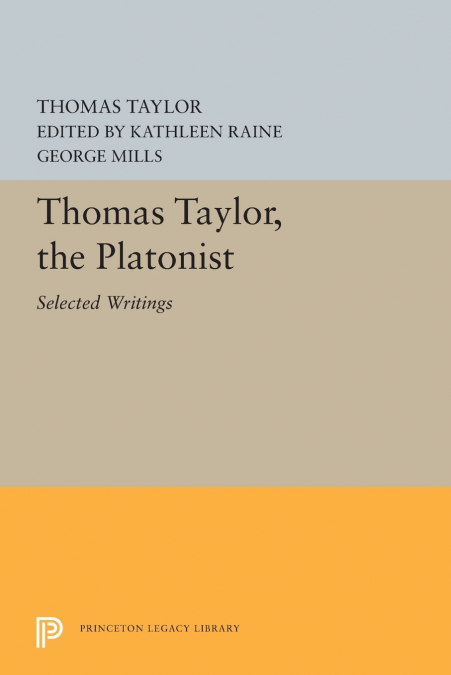 THOMAS TAYLOR, THE PLATONIST