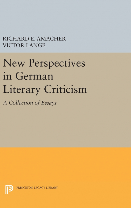 NEW PERSPECTIVES IN GERMAN LITERARY CRITICISM