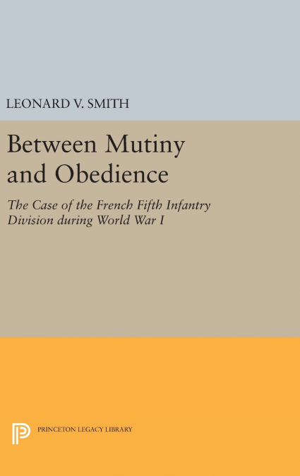 BETWEEN MUTINY AND OBEDIENCE