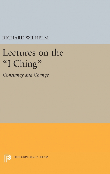 LECTURES ON THE I CHING