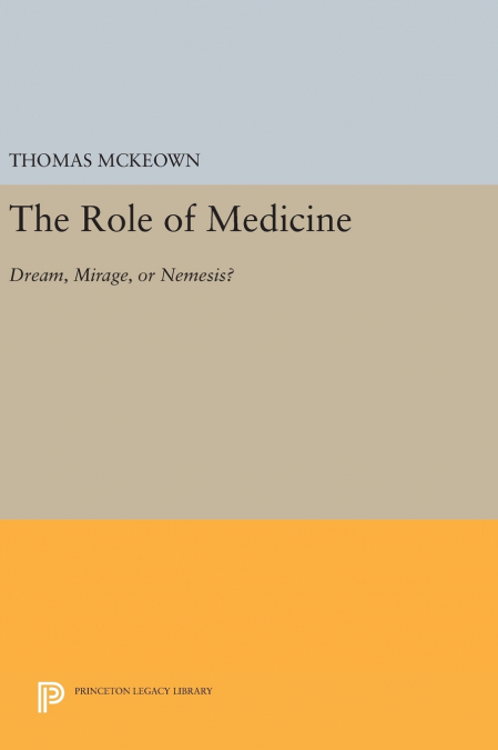 THE ROLE OF MEDICINE