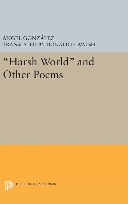 HARSH WORLD AND OTHER POEMS