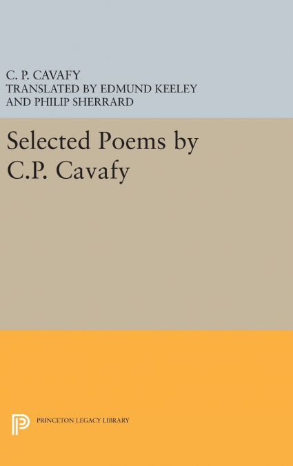 SELECTED POEMS BY C.P. CAVAFY