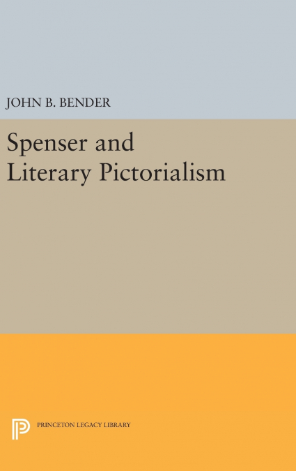 SPENSER AND LITERARY PICTORIALISM