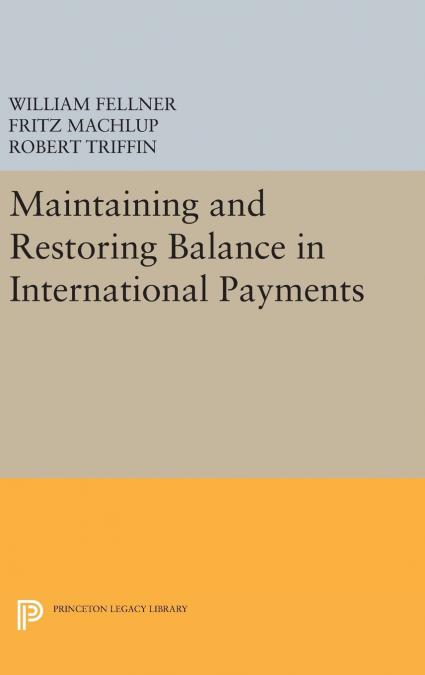 MAINTAINING AND RESTORING BALANCE IN INTERNATIONAL TRADE