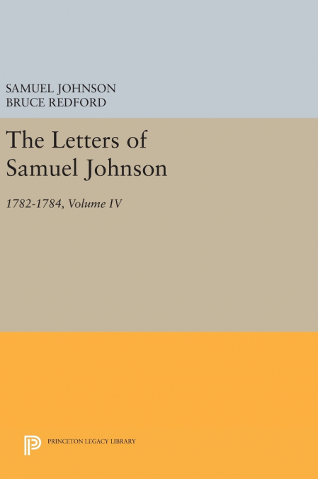 THE LETTERS OF SAMUEL JOHNSON, VOLUME IV
