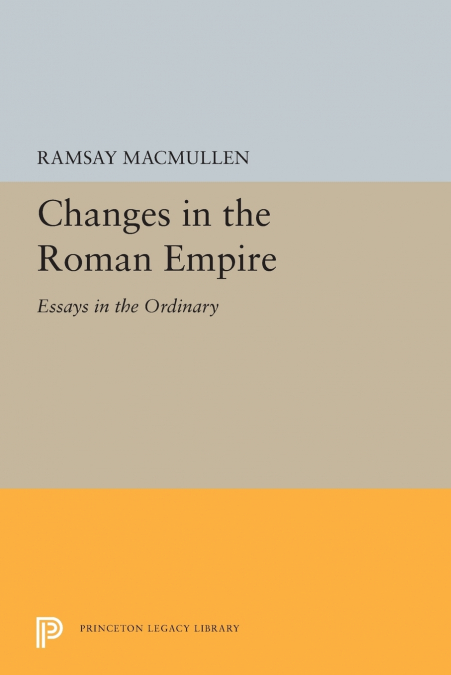 CHANGES IN THE ROMAN EMPIRE