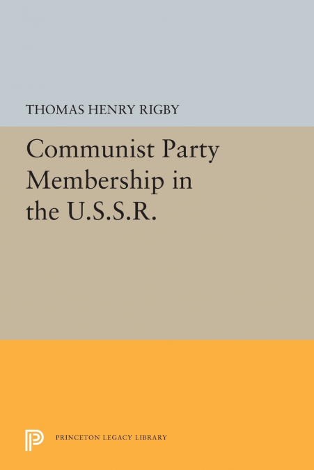 COMMUNIST PARTY MEMBERSHIP IN THE U.S.S.R.