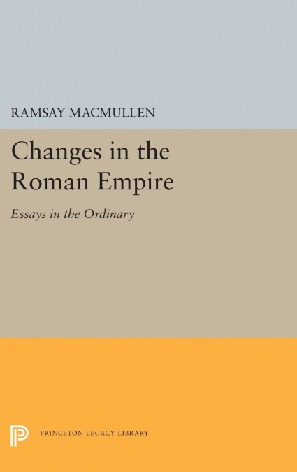 CHANGES IN THE ROMAN EMPIRE