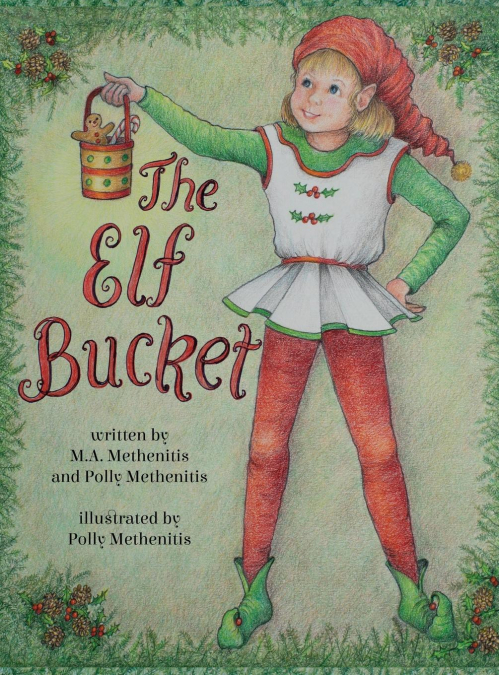 THE ELF BUCKET