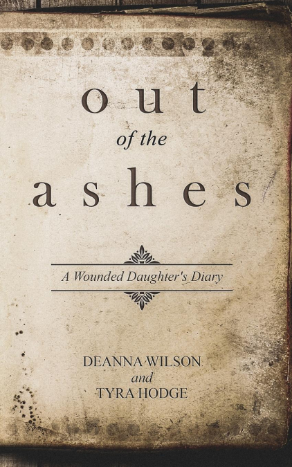 OUT OF THE ASHES