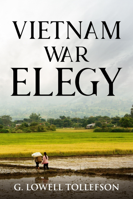 VIETNAM WAR ELEGY