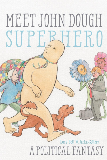 MEET JOHN DOUGH, SUPERHERO