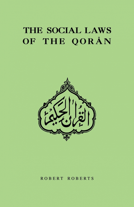 SOCIAL LAWS OF THE QORAN