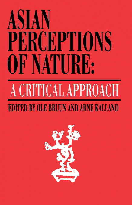 ASIAN PERCEPTIONS OF NATURE