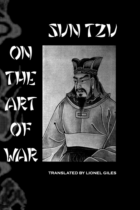 SUN TZU ON THE ART OF WAR