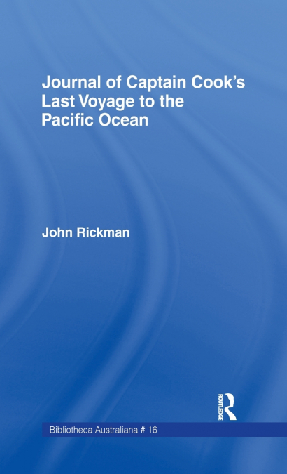 JOURNAL OF CAPTAIN COOK?S LAST VOYAGE TO THE PACIFIC OCEAN,