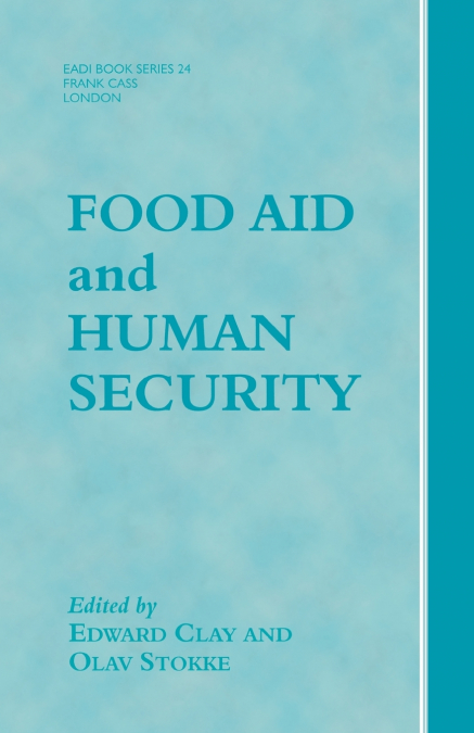 FOOD AID AND HUMAN SECURITY