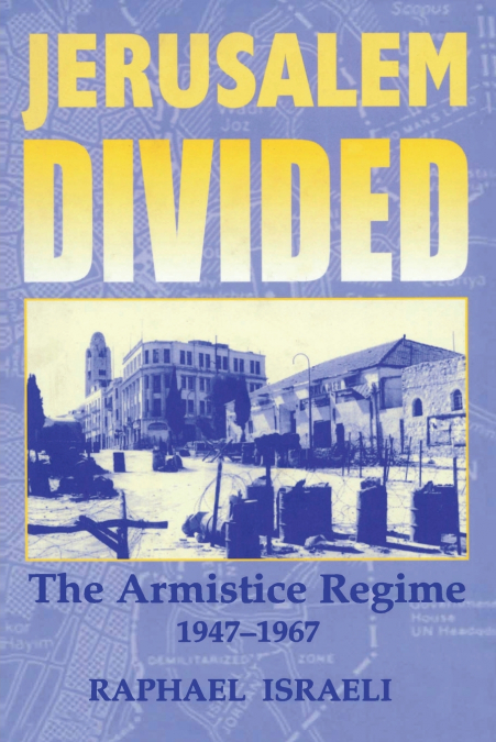 JERUSALEM DIVIDED