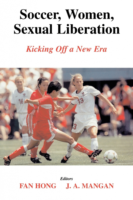 SOCCER, WOMEN, SEXUAL LIBERATION