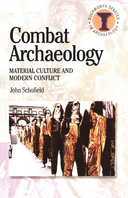 COMBAT ARCHAEOLOGY