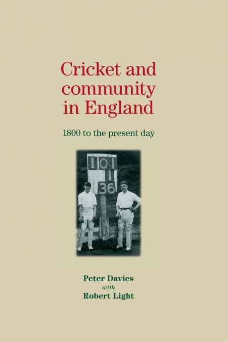 CRICKET AND COMMUNITY IN ENGLAND