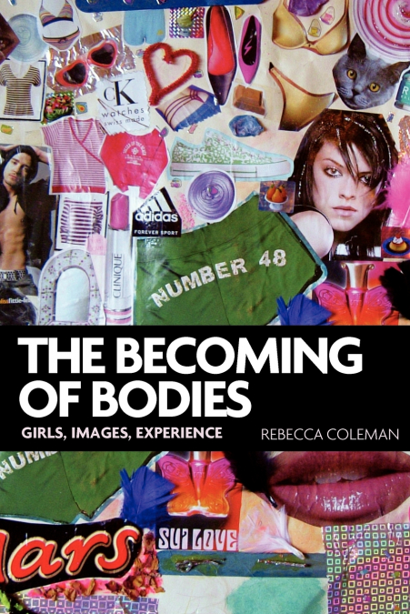 THE BECOMING OF BODIES