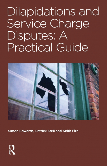 DILAPIDATIONS AND SERVICE CHARGE DISPUTES