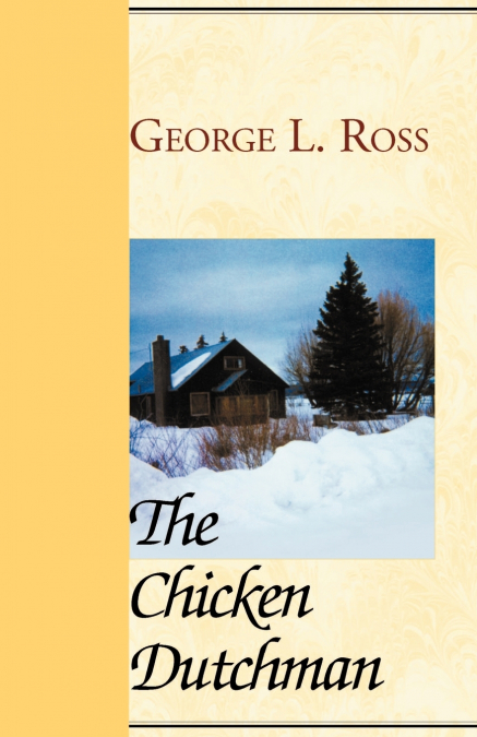 THE CHICKEN DUTCHMAN