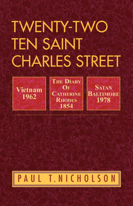 TWENTY-TWO TEN SAINT CHARLES STREET
