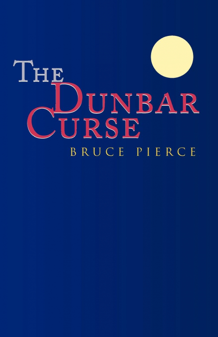 THE DUNBAR CURSE