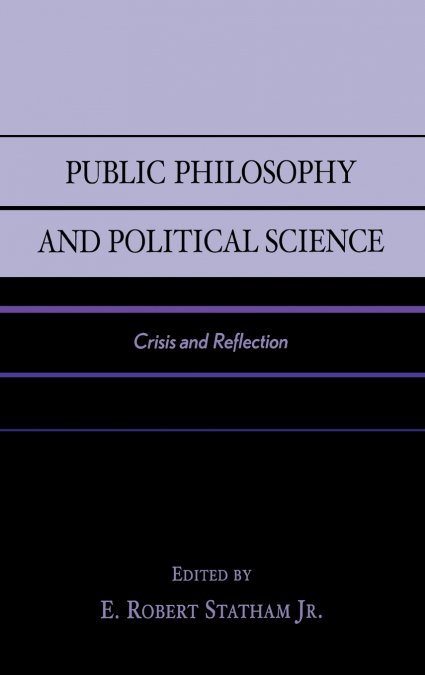 PUBLIC PHILOSOPHY AND POLITICAL SCIENCE