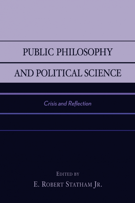 PUBLIC PHILOSOPHY AND POLITICAL SCIENCE